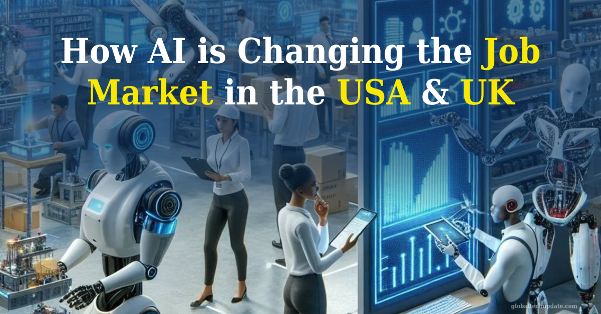 How AI is Changing the Job Market in the USA & UK